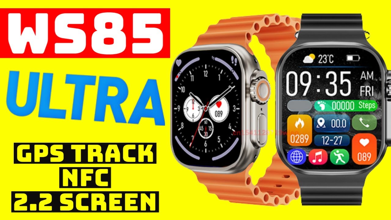 WS85 ULTRA SMART WATCH